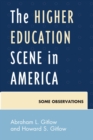 Higher Education Scene in America : Some Observations - eBook