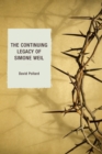 The Continuing Legacy of Simone Weil - eBook