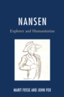 Nansen : Explorer and Humanitarian - eBook