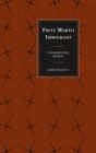 Fritz Marti : Immigrant, A Biographical Memoir - eBook