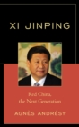 Xi Jinping : Red China, The Next Generation - eBook
