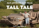 San Antonio Man Tells Tall Tale - eBook