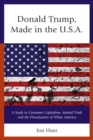 Donald Trump : Made in the USA - eBook