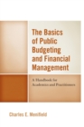 Basics of Public Budgeting and Financial Management : A Handbook for Academics and Practitioners - eBook
