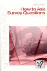 How to Ask Survey Questions - Book