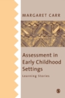 Assessment in Early Childhood Settings : Learning Stories - Book