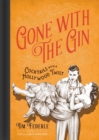 Gone with the Gin : Cocktails with a Hollywood Twist - Book