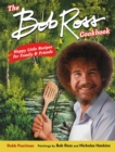 The Bob Ross Cookbook : Happy Little Recipes for Family and Friends - Book