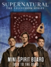Supernatural Mini Spirit Board : Talk to the Dead - Book