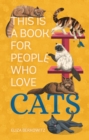 This Is a Book for People Who Love Cats - Book