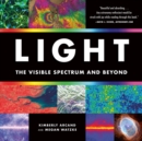Light : The Visible Spectrum and Beyond - Book