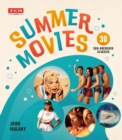 Summer Movies : 30 Sun-Drenched Classics - Book
