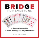 Knack Bridge for Everyone : A Step-by-Step Guide to Rules, Bidding, and Play of the Hand - eBook