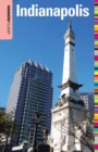 Insiders' Guide(R) to Indianapolis - eBook