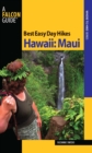 Best Easy Day Hikes Hawaii: Maui - eBook