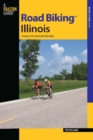 Road Biking(TM) Illinois : A Guide to the State's Best Bike Rides - eBook