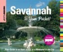 Insiders' Guide(R): Savannah in Your Pocket : Your Guide to an Hour, a Day, or a Weekend in the City - eBook