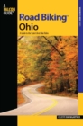Road Biking(TM) Ohio : A Guide to the State's Best Bike Rides - eBook