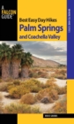 Best Easy Day Hikes Palm Springs and Coachella Valley - eBook