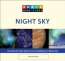 Knack Night Sky : Decoding the Solar System, from Constellations to Black Holes - eBook