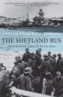 Shetland Bus : A WWII Epic of Escape, Survival, and Adventure - eBook