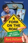 Fork on the Road : 400 Cities/One Stomach - eBook