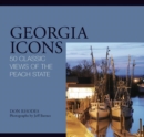 Georgia Icons : 50 Classic Views of the Peach State - eBook