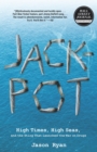 Jackpot : High Times, High Seas, and the Sting That Launched the War on Drugs - eBook