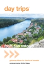Day Trips(R) from San Antonio : Getaway Ideas for the Local Traveler - eBook