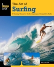 Art of Surfing : A Training Manual for the Developing and Competitive Surfer - eBook