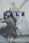 August Gale : A Father and Daughter's Journey into the Storm - eBook