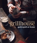 Grillhouse : Gastropub at Home - eBook