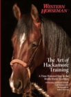 Art of Hackamore Training : A Time-Honored Step In The Bridle-Horse Tradition - eBook