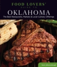 Food Lovers' Guide to(R) Oklahoma : The Best Restaurants, Markets & Local Culinary Offerings - eBook