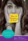 Was It Something I Said? : The Answer To All Your Dating Dilemmas - eBook