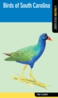 Birds of South Carolina : A Falcon Field Guide - eBook