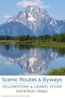 Scenic Routes & Byways Yellowstone & Grand Teton National Parks - eBook