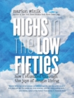 Highs in the Low Fifties : How I Stumbled Through The Joys Of Single Living - eBook