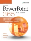 Marquee Series: Microsoft Powerpoint 2019 : Review and Assessments Workbook - Book