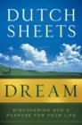 Dream : Discovering God's Purpose for Your Life - Book