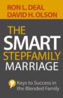 The Smart Stepfamily Marriage - Keys to Success in the Blended Family - Book
