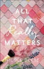 All That Really Matters - Book