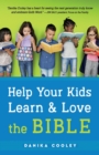 Help Your Kids Learn and Love the Bible - Book