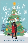 You Make It Feel like Christmas - Book