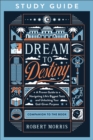 Dream to Destiny Study Guide : A Proven Guide to Navigating Life's Biggest Tests and Unlocking Your God-Given Purpose - Book