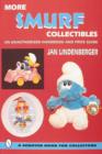 More Smurf® Collectibles : An Unauthorized Handbook & Price Guide - Book