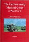 The German Army Medical Corps in World War II - Book