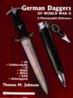 German Daggers of  World War II - A Photographic Reference: Vol 2 - SA, Feldherrnhalle, SS, NSKK, NPEA, RAD, Hitlerjugend - Book