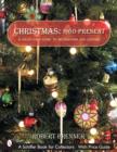 Christmas 1960 to the Present : A Collector's Guide to Decorations and Customs - Book