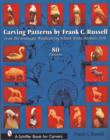 Carving Patterns by Frank C. Russell : from the Stonegate Woodcarving School: Birds, Animals, Fish - Book